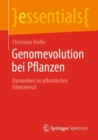 Image for Genomevolution Bei Pflanzen: Dynamiken Im Pflanzlichen Erbmaterial