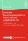Image for Schriftliche Begrundungskompetenzen in stochastischen Aufgabenkontexten