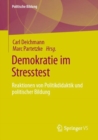 Image for Demokratie Im Stresstest: Reaktionen Von Politikdidaktik Und Politischer Bildung