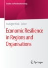 Image for Economic Resilience in Regions and Organisations