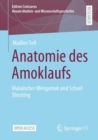 Image for Anatomie des Amoklaufs: Malaiischer Mengamok und School Shooting