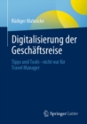 Image for Digitalisierung Der Geschaftsreise: Tipps Und Tools - Nicht Nur Fur Travel Manager