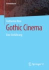 Image for Gothic Cinema : Eine Einfuhrung