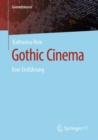 Image for Gothic Cinema: Eine Einfuhrung