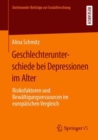 Image for Geschlechterunterschiede Bei Depressionen Im Alter: Risikofaktoren Und Bewältigungsressourcen Im Europäischen Vergleich