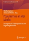 Image for Populismus an der Macht : Strategien und Folgen populistischen Regierungshandelns