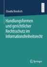 Image for Handlungsformen Und Gerichtlicher Rechtsschutz Im Informationsfreiheitsrecht
