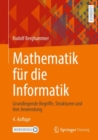 Image for Mathematik Für Die Informatik: Grundlegende Begriffe, Strukturen Und Ihre Anwendung