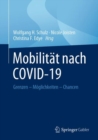 Image for Mobilitat Nach COVID-19: Grenzen - Moglichkeiten - Chancen
