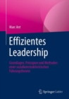 Image for Effizientes Leadership: Grundlagen, Prinzipien Und Methoden Einer Sozialkonstruktivistischen Fuhrungstheorie