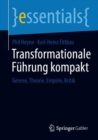 Image for Transformationale Fuhrung Kompakt: Genese, Theorie, Empirie, Kritik