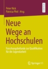 Image for Neue Wege an Hochschulen: Forschungsbefunde Zur Qualifikation Fur Die Jugendarbeit