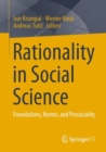 Image for Rationality in Social Science: Foundations, Norms, and Prosociality