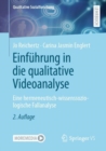 Image for Einfuhrung in Die Qualitative Videoanalyse: Eine Hermeneutisch-Wissenssoziologische Fallanalyse
