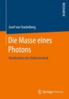Image for Die Masse Eines Photons: Randnotizen Der Elektrotechnik