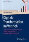 Image for Digitale Transformation Im Vertrieb: So Machen Sie Aus Einem Buzzword Gelebte Vertriebspraxis - Eine Anleitung in 21 Schritten