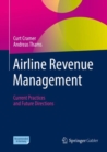 Image for Airline Revenue Management: Current Practices and Future Directions