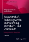 Image for Bankwirtschaft, Rechnungswesen und Steuerung, Wirtschafts- und Sozialkunde : Prufungswissen in UEbersichten