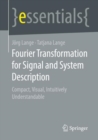 Image for Fourier Transformation for Signal and System Description: Compact, Visual, Intuitively Understandable