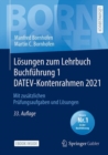 Image for Losungen Zum Lehrbuch Buchfuhrung 1 DATEV-Kontenrahmen 2021: Mit Zusatzlichen Prufungsaufgaben Und Losungen