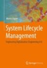 Image for System Lifecycle Management: Engineering Digitalization (Engineering 4.0)