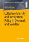 Image for Collective Identity and Integration Policy in Denmark and Sweden
