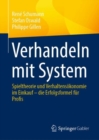 Image for Verhandeln Mit System: Spieltheorie Und Verhaltensokonomie Im Einkauf - Die Erfolgsformel Fur Profis