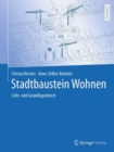 Image for Stadtbaustein Wohnen : Lehr- und Grundlagenbuch