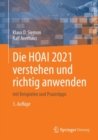 Image for Die HOAI 2021 verstehen und richtig anwenden : mit Beispielen und Praxistipps
