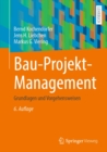 Image for Bau-Projekt-Management: Grundlagen Und Vorgehensweisen