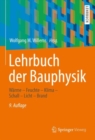 Image for Lehrbuch der Bauphysik : Warme – Feuchte – Klima – Schall – Licht – Brand