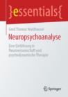 Image for Neuropsychoanalyse : Eine Einfuhrung in Neurowissenschaft und psychodynamische Therapie