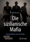 Image for Die Sizilianische Mafia: Der Bewaffnete Arm Der Politik