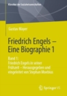 Image for Friedrich Engels - Eine Biographie 1: Band 1: Friedrich Engels in Seiner Fruhzeit - Herausgegeben Und Eingeleitet Von Stephan Moebius