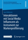 Image for Interaktionen mit Social Media Influencern als Instrument zur Markenprofilierung