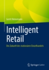 Image for Intelligent Retail: Die Zukunft Des Stationaren Einzelhandels
