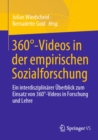 Image for 360(Deg)-Videos in Der Empirischen Sozialforschung: Ein Interdisziplinarer Uberblick Zum Einsatz Von 360(Deg)-Videos in Forschung Und Lehre