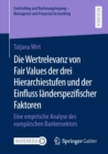 Image for Die Wertrelevanz Von Fair Values Der Drei Hierarchiestufen Und Der Einfluss Landerspezifischer Faktoren: Eine Empirische Analyse Des Europaischen Bankensektors
