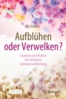 Image for Aufbluhen oder Verwelken?