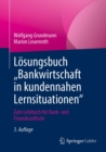 Image for Losungsbuch Bankwirtschaft in Kundennahen Lernsituationen&quot;: Zum Lehrbuch Fur Bank- Und Finanzkaufleute