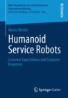 Image for Humanoid service robots  : customer expectations and customer responses