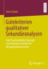 Image for Gutekriterien qualitativer Sekundaranalysen