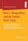 Image for Hans J. Morgenthau und die Twenty Years‘ Crisis