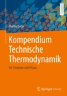 Image for Kompendium Technische Thermodynamik: Fur Studium Und Praxis