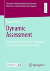 Image for Dynamic Assessment: Prozess Und Potential in Der Diagnostik Von Sprachentwicklungsstorungen