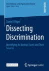Image for Dissecting Discrimination: Identifying Its Various Faces and Their Sources