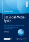 Image for Der Social-Media-Zyklus : Schritt fur Schritt zum systematischen Social-Media-Management im Unternehmen