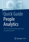 Image for Quick Guide People Analytics: Wie Sie Das Personalmanagement Verandern Konnen