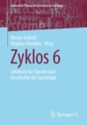 Image for Zyklos 6: Jahrbuch fur Theorie und Geschichte der Soziologie