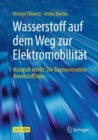 Image for Wasserstoff Auf Dem Weg Zur Elektromobilitat: Hautnah Erlebt: Die Basisinnovation Brennstoffzelle